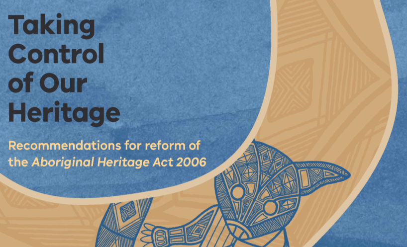 Protecting Aboriginal Cultural Heritage: Recommendations for Reform